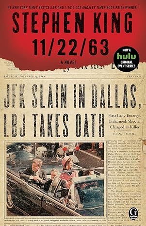 11/22/63: A Novel by Stephen King