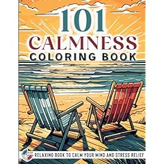 101 CALMNESS: Adult Coloring Book by Glow Glyph