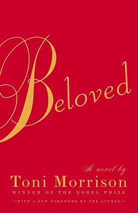 Beloved: Pulitzer Prize Winner by Toni Morrison