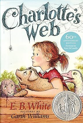 Charlotte's Web: A Newbery Honor Award Winner by E. B. White