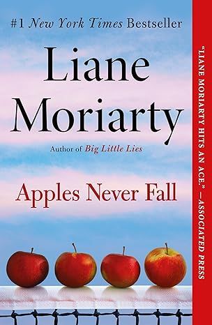 Apples Never Fall by Liane Moriarty - Kindle