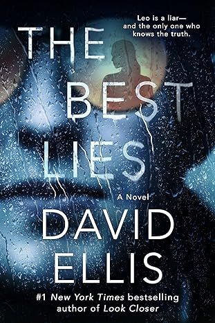 The Best Lies by David Ellis - Hardcover