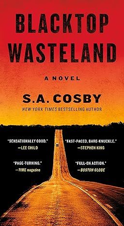 Blacktop Wasteland by S.A. Cosby - Hardcover