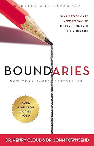 Boundaries Updated and Expanded Edition: When to Say Yes, How to Say No To Take Control of Your Life by Henry Cloud - Hardcover