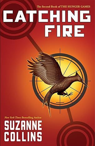 Catching Fire (Hunger Games Trilogy, Book 2) by Suzanne Collins