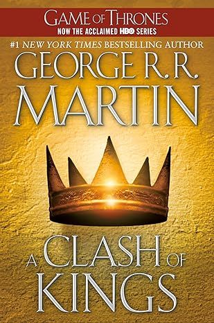 A Clash of Kings (A Song of Ice and Fire, Book 2) by George R. R. Martin