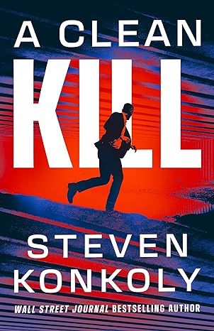 A Clean Kill (Garrett Mann Book 1) by Steven Konkoly