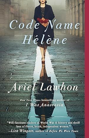 Code Name Hélène: A Novel