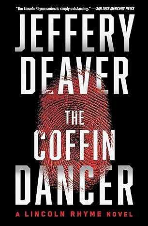 The Coffin Dancer: A Novel (2) (Lincoln Rhyme Novel) by Jeffery Deaver