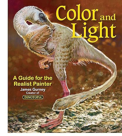 Color and Light: A Guide for the Realist Painter (Volume 2) (James Gurney Art) by James Gurney