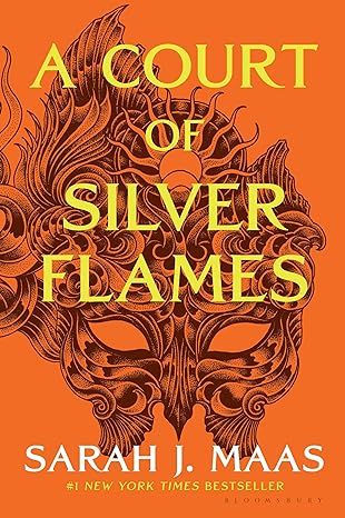 A Court of Silver Flames (A Court of Thorns and Roses, 5) by Sarah J. Maas