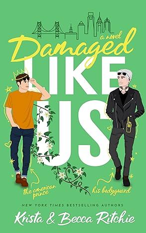 Damaged Like Us (Like Us Series: Billionaires & Bodyguards)