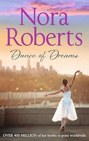 Dance of Dreams by Nora Roberts