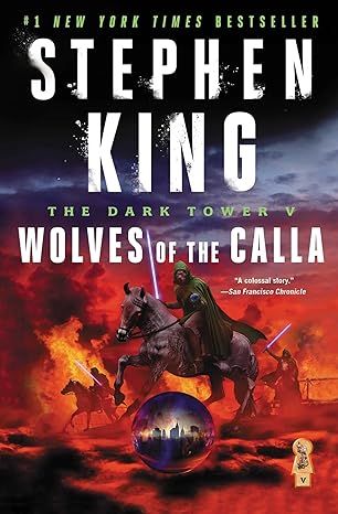 The Dark Tower V: Wolves of the Calla (5) (Packaging may vary) by Stephen King - Kindle