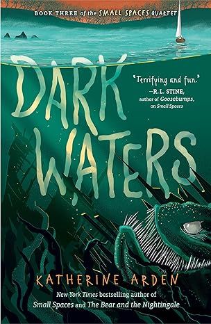 Dark Waters (Small Spaces Quartet) by Katherine Arden - Kindle