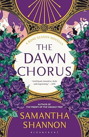 The Dawn Chorus: A Bone Season novella (The Bone Season) by Samantha Shannon