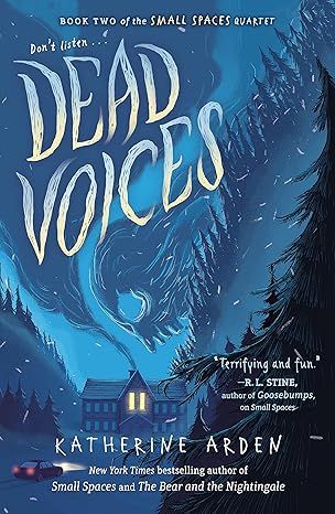 Dead Voices (Small Spaces Quartet) by Katherine Arden - Audiobook