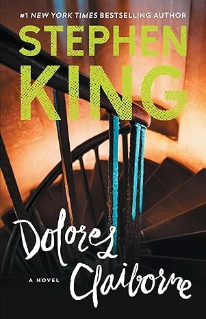 Dolores Claiborne: A Novel by Stephen King