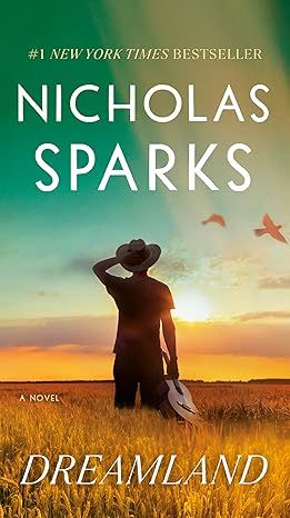 Dreamland: A Novel by Nicholas Sparks - Paperback