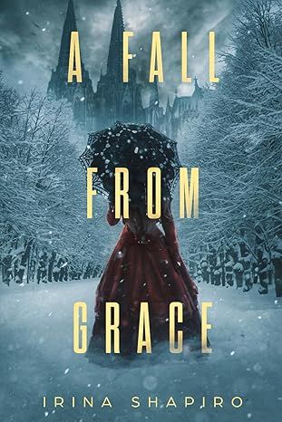 A Fall from Grace: A Nicole Rayburn Historical Mystery Book 6 (Nicole Rayburn Historical Mysteries) by Irina Shapiro - Paperback