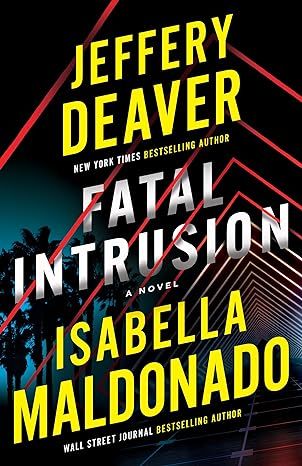 Fatal Intrusion: A Novel (Sanchez & Heron)