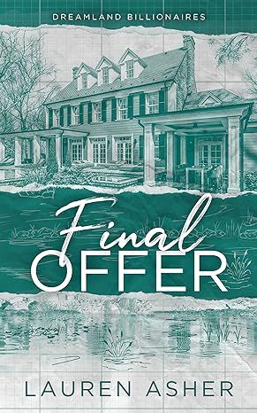 Final Offer (Dreamland Billionaires, 3) by Lauren Asher - Audiobook