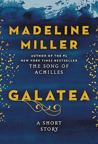 Galatea: A Short Story by Madeline Miller - Audio CD