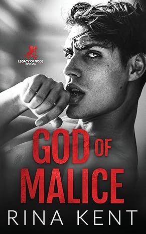 God of Malice: A Dark College Romance (Legacy of Gods)