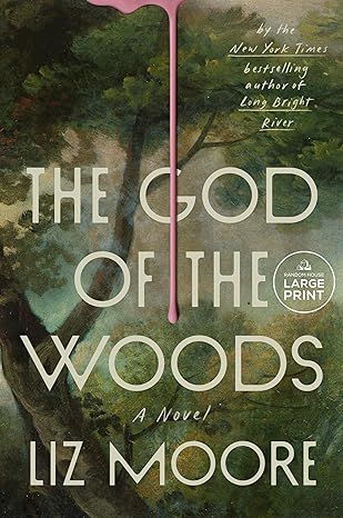 The God of the Woods: A Novel by Liz Moore - Kindle