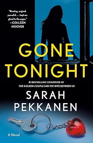 Gone Tonight by Sarah Pekkanen