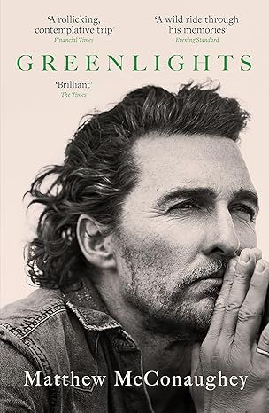 Greenlights by Matthew McConaughey - Paperback