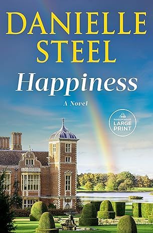 Happiness: A Novel (Random House Large Print) by Danielle Steel - Audiobook