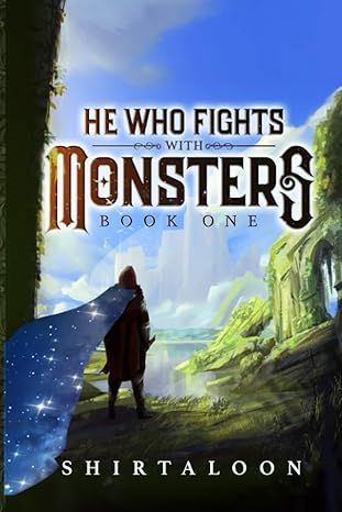 He Who Fights with Monsters: A LitRPG Adventure by Shirtaloon - Audiobook