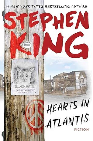 Hearts in Atlantis by Stephen King - Hardcover