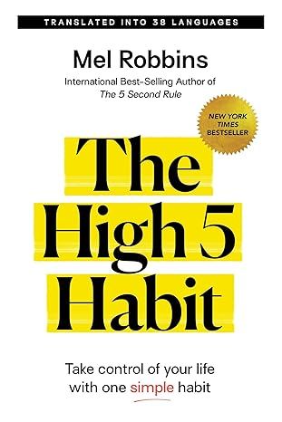 The High 5 Habit: Take Control of Your Life with One Simple Habit by Mel Robbins - Audiobook