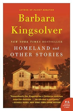 Homeland: And Other Stories by Barbara Kingsolver