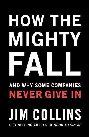 How The Mighty Fall by Jim Collins - Paperback