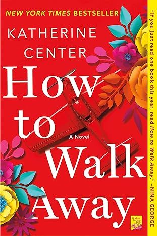 How to Walk Away: A Novel by Katherine Center - Audiobook