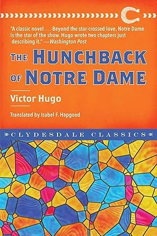 The Hunchback of Notre Dame (Clydesdale Classics) by Victor Hugo - Hardcover