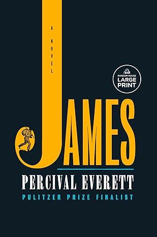 James: A Novel by Percival L. Everett