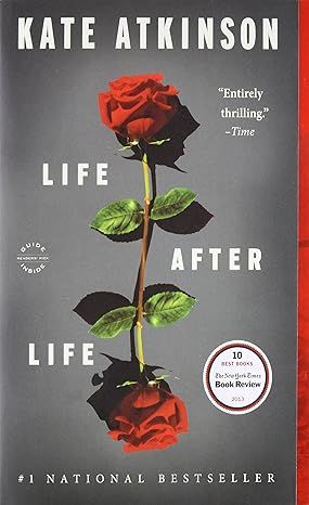 Life After Life: A Novel by Kate Atkinson - Paperback