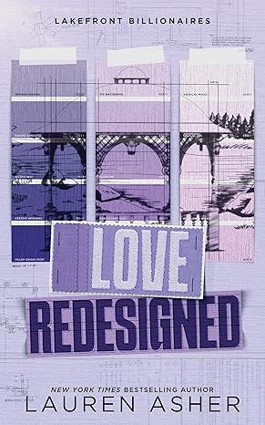 Love Redesigned (Lakefront Billionaires, 1) by Lauren Asher - Paperback