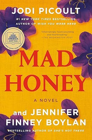 Mad Honey: A Novel by Jodi Picoult - Audio CD