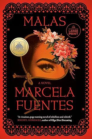 Malas: A Novel by Marcela Fuentes - Hardcover