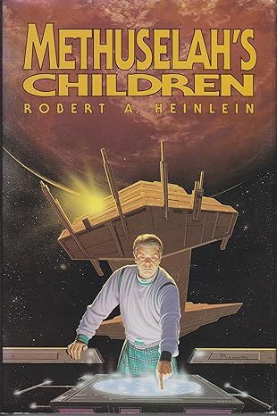 Methuselah's Children by Robert Heinlein - Hardcover