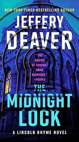 The Midnight Lock (Lincoln Rhyme Novel) by Jeffery Deaver