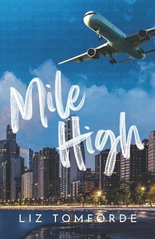 Mile High (Windy City Series Book 1) by Liz Tomforde - Paperback