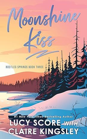 Moonshine Kiss (Bootleg Springs, 3) by Claire Kingsley - Audiobook