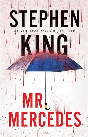 Mr. Mercedes: A Novel (1) (The Bill Hodges Trilogy) by Stephen King - Paperback