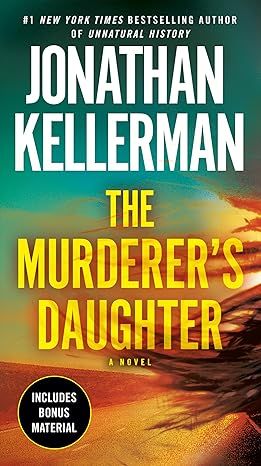 The Murderer's Daughter: A Novel by Jonathan Kellerman - Hardcover